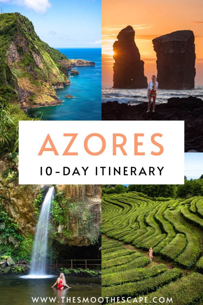 A Pinterest pin with 4 images of different landscapes in the Azores and a text overlay stating: Azores 10-day itinerary.