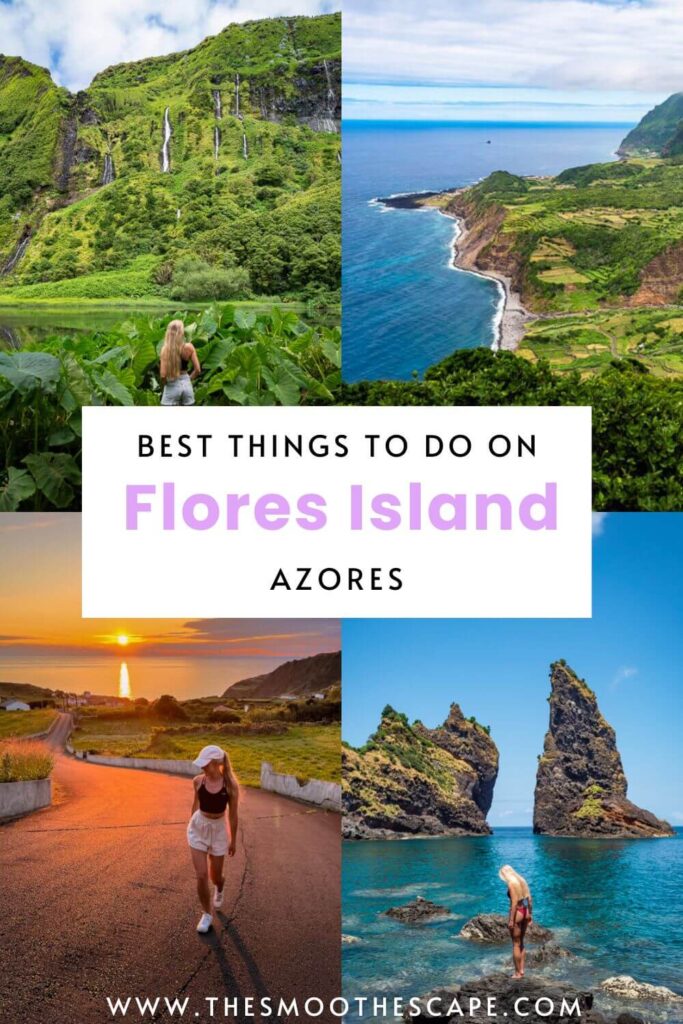 A Pinterest pin with four images of the landscapes of Flores and a text overlay stating 'Best things to do on Flores Island, Azores'.